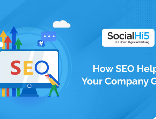 How SEO Helps Your Company Grow