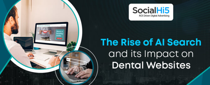 The Rise of AI Search and its Impact on Dental Websites